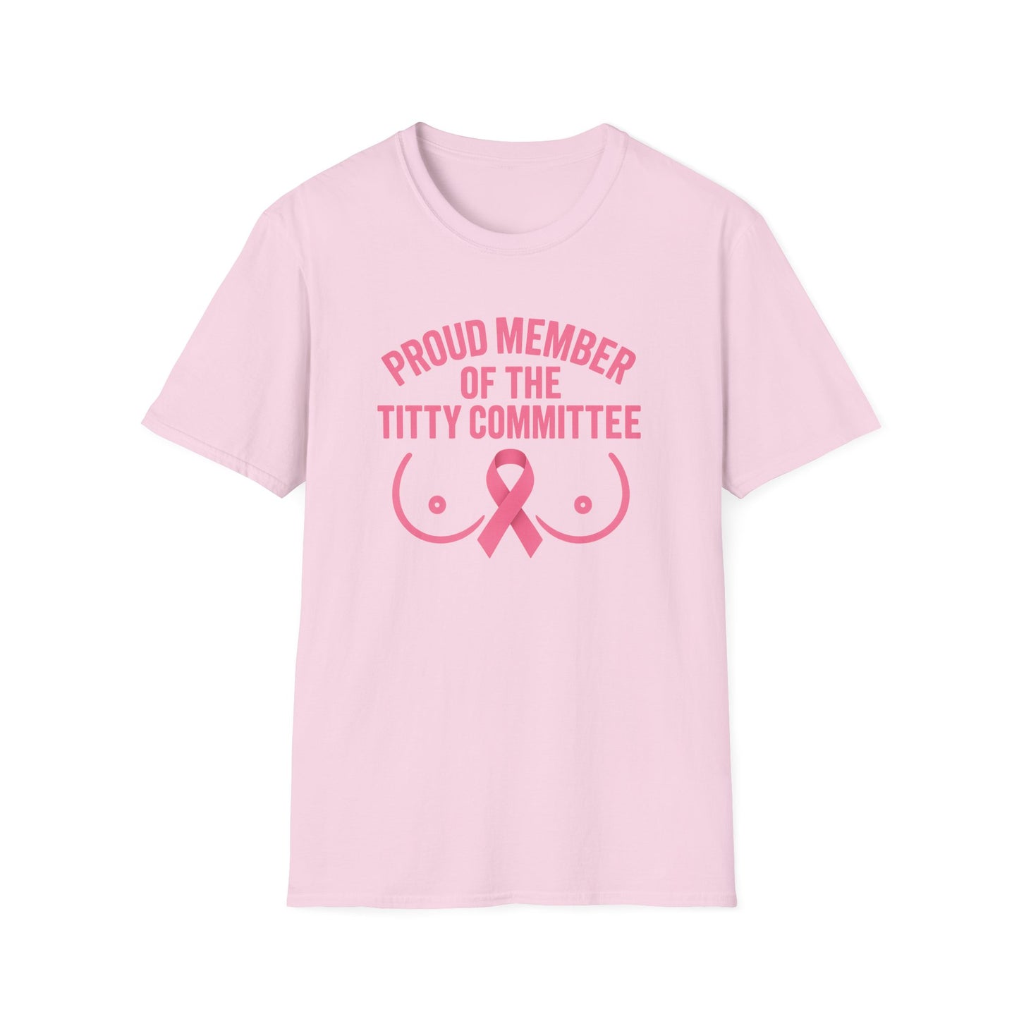 Proud Member of the Titty Committee T-Shirt