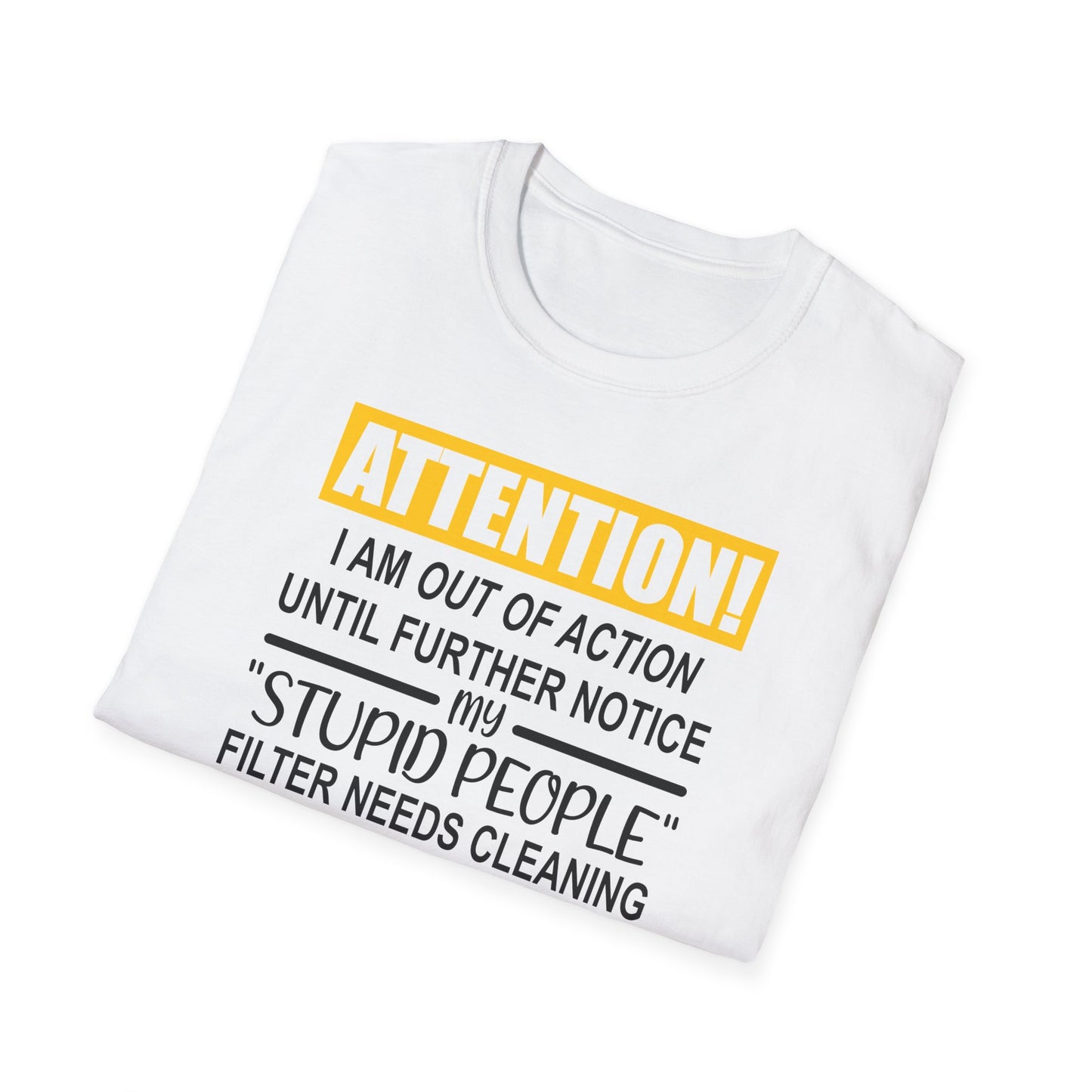 Humorous Statement T-Shirt