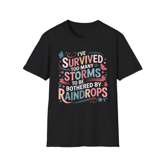 T-Shirt - Survived Storms