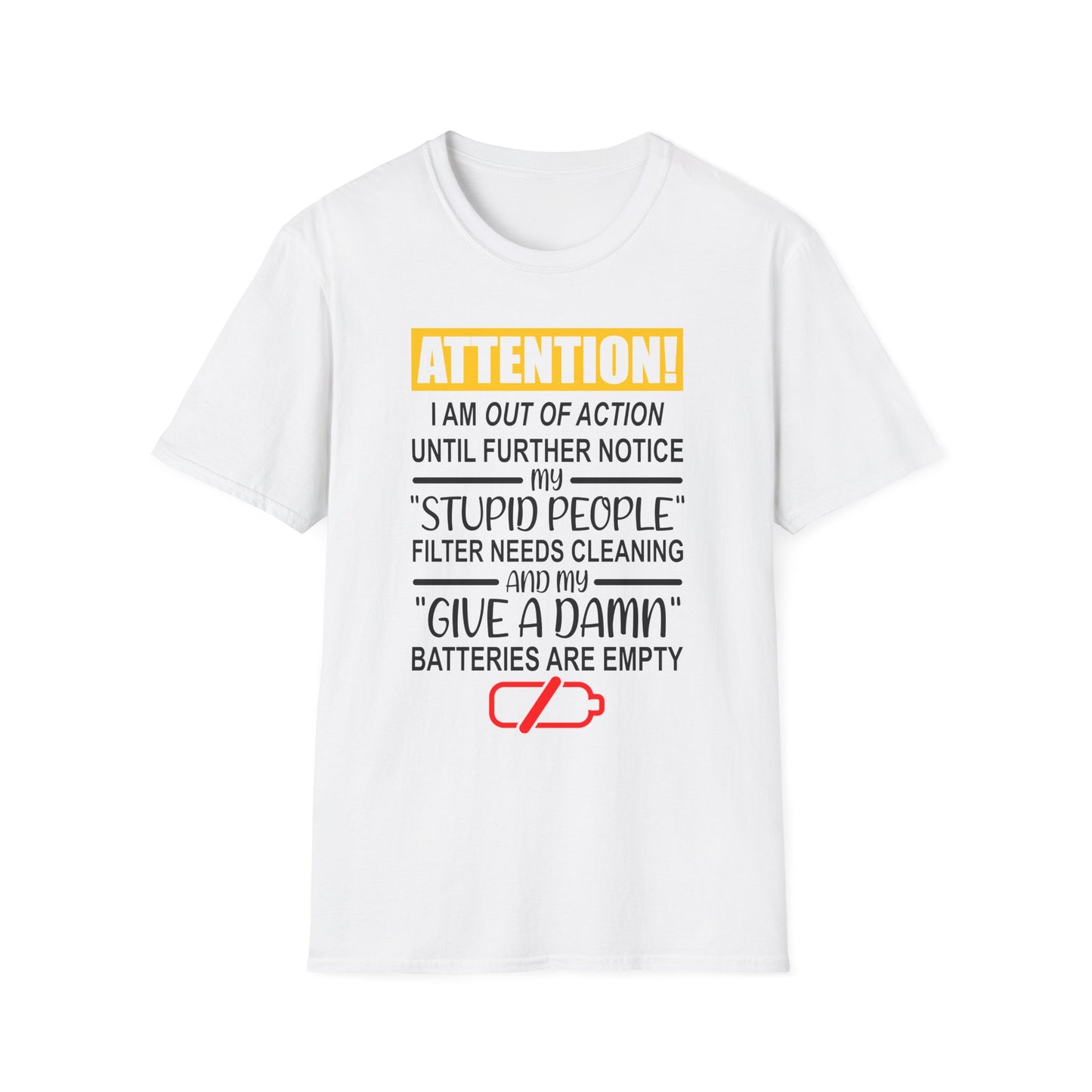 Humorous Statement T-Shirt