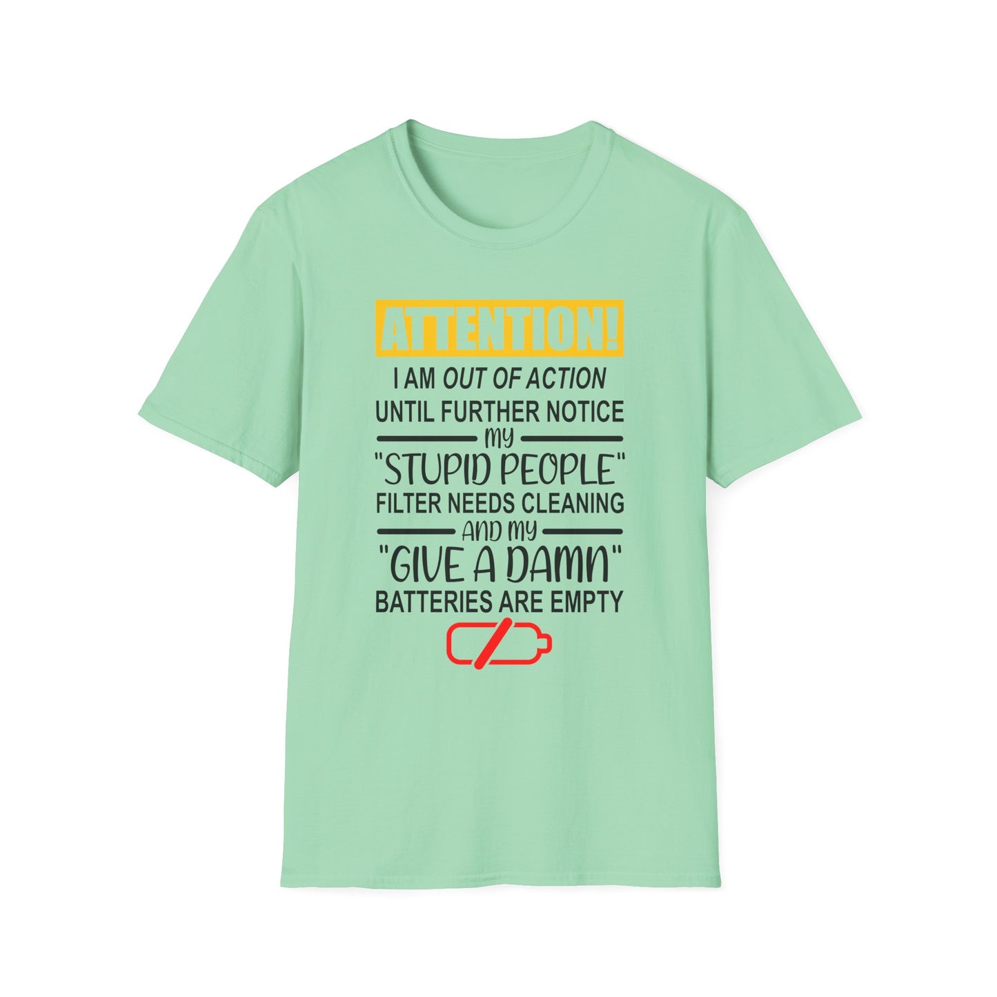 Humorous Statement T-Shirt