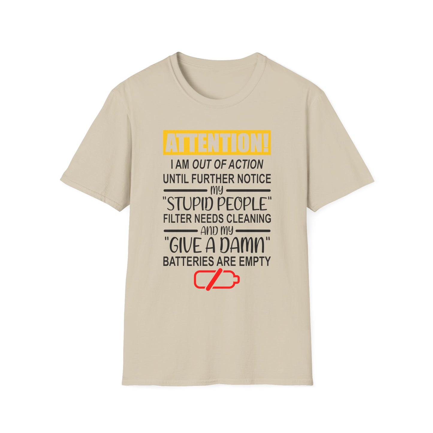 Humorous Statement T-Shirt