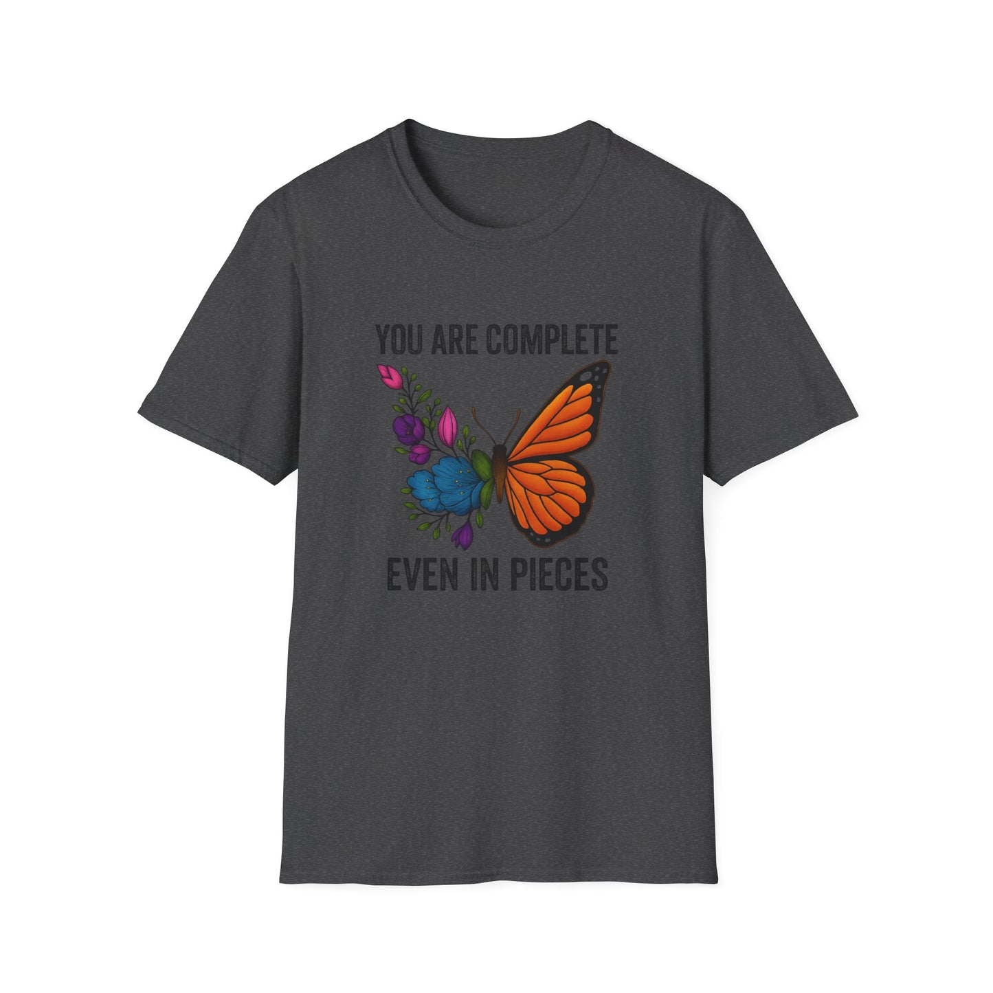 You Are Complete Even in Pieces Butterfly Unisex Softstyle T-Shirt