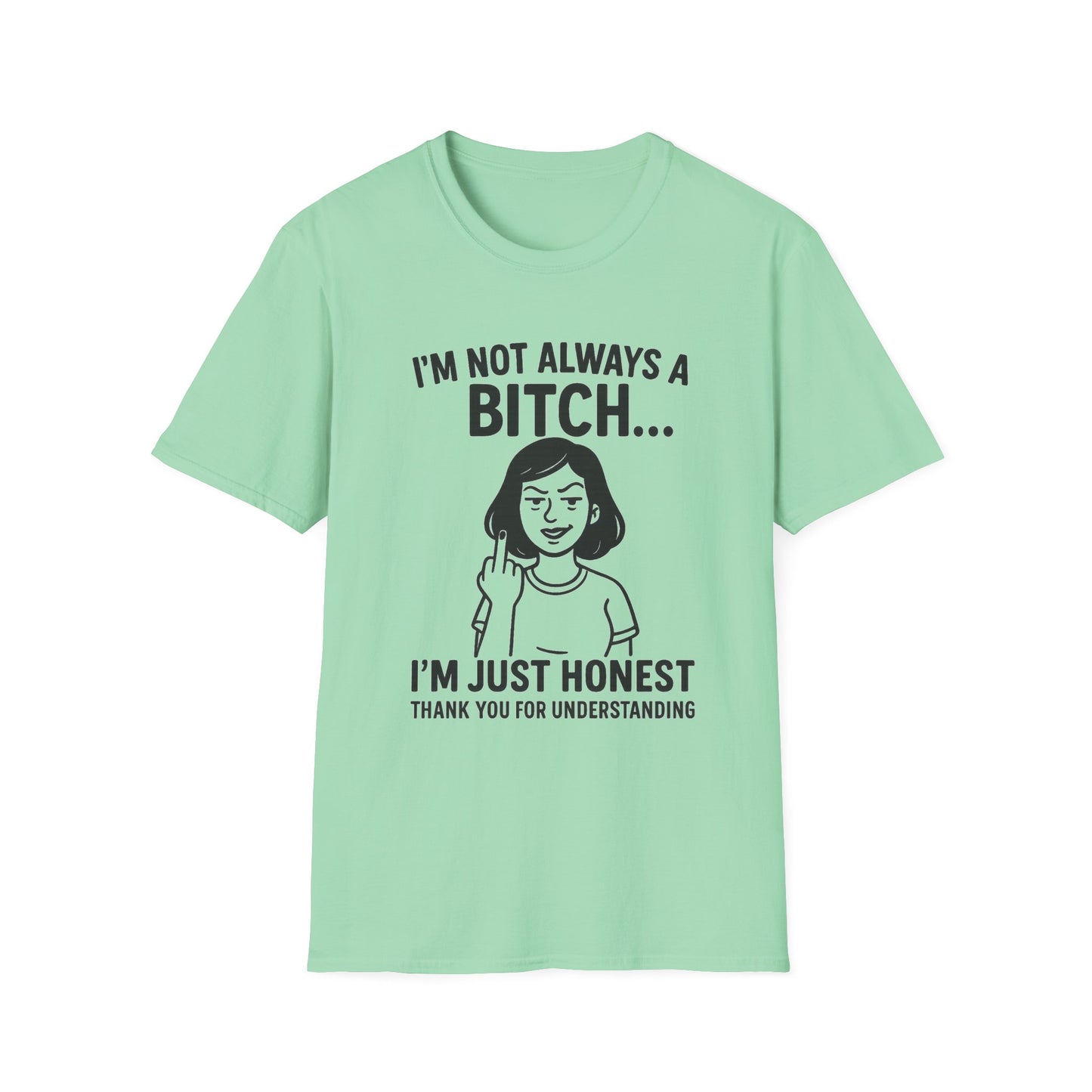 Honest Statement T-Shirt