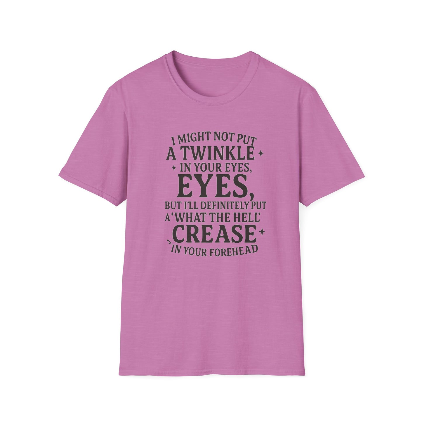 Funny Quote Unisex T-Shirt