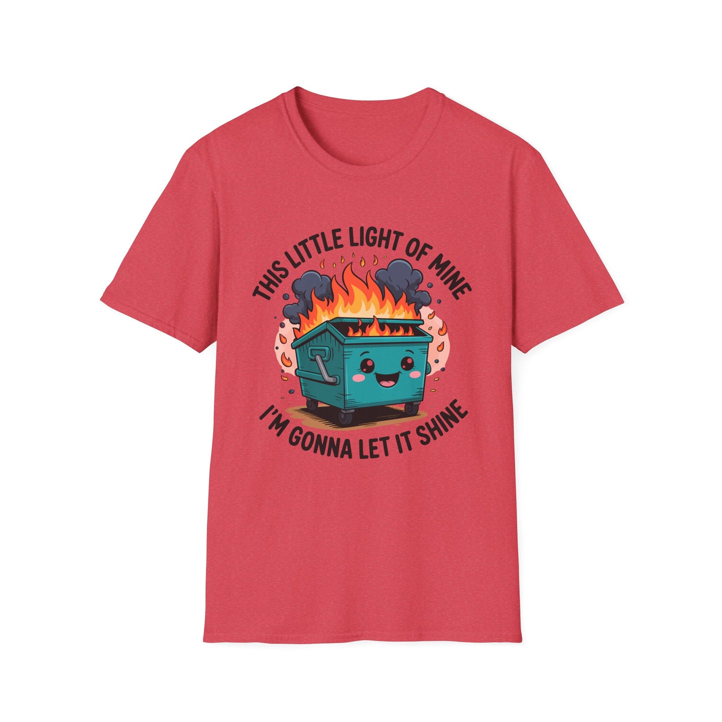 Funny Dumpster Fire Unisex T-Shirt