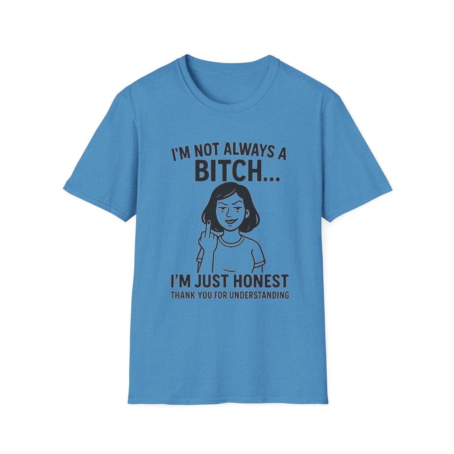 Honest Statement T-Shirt