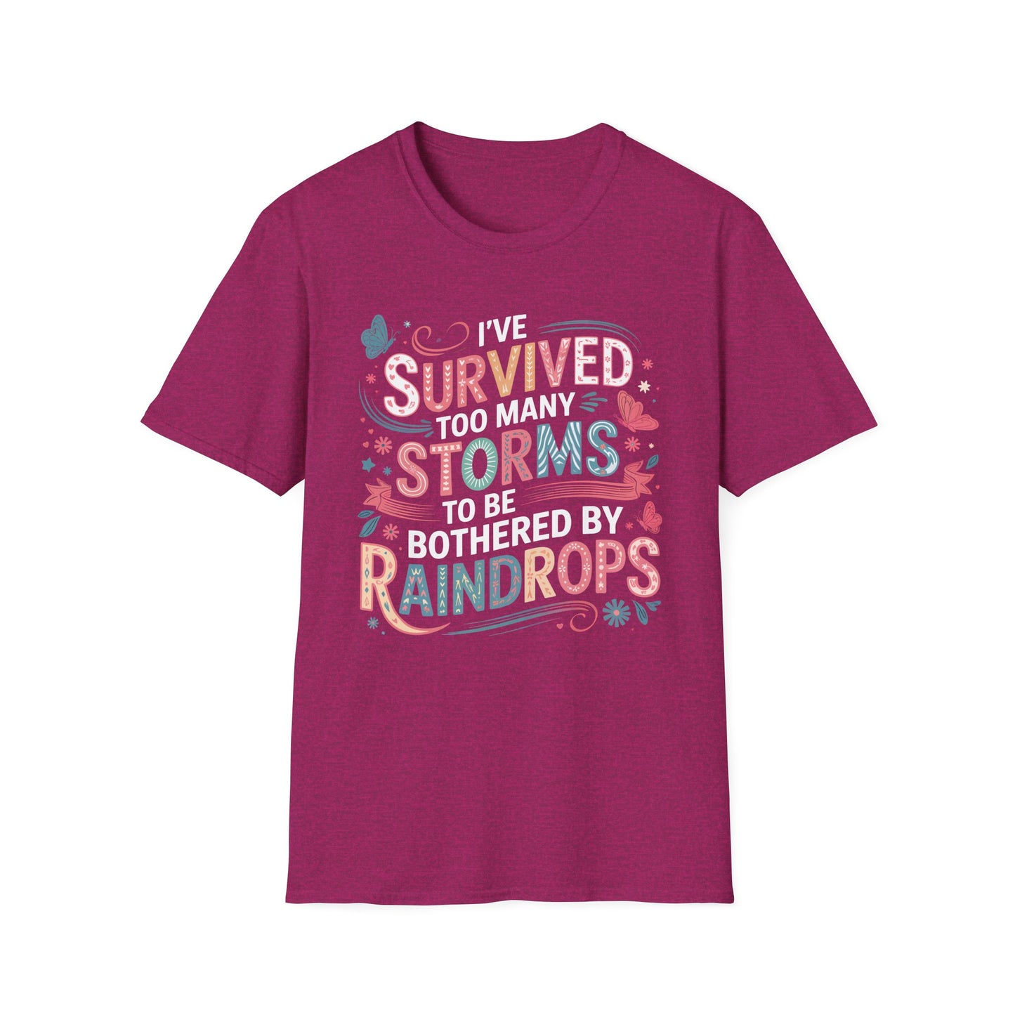 T-Shirt - Survived Storms