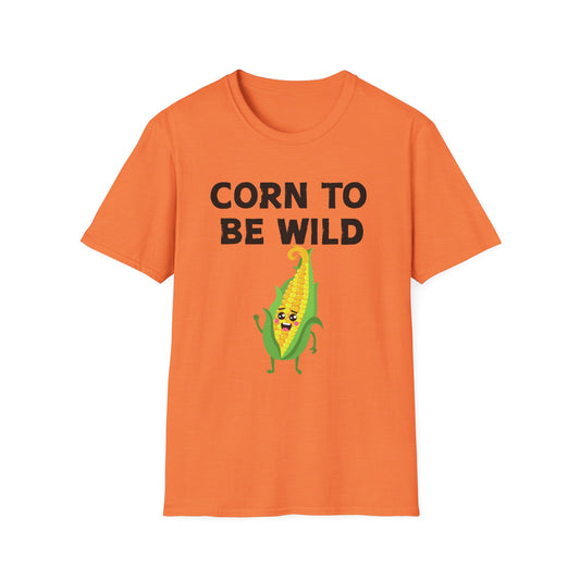 Corn to Be Wild T-Shirt