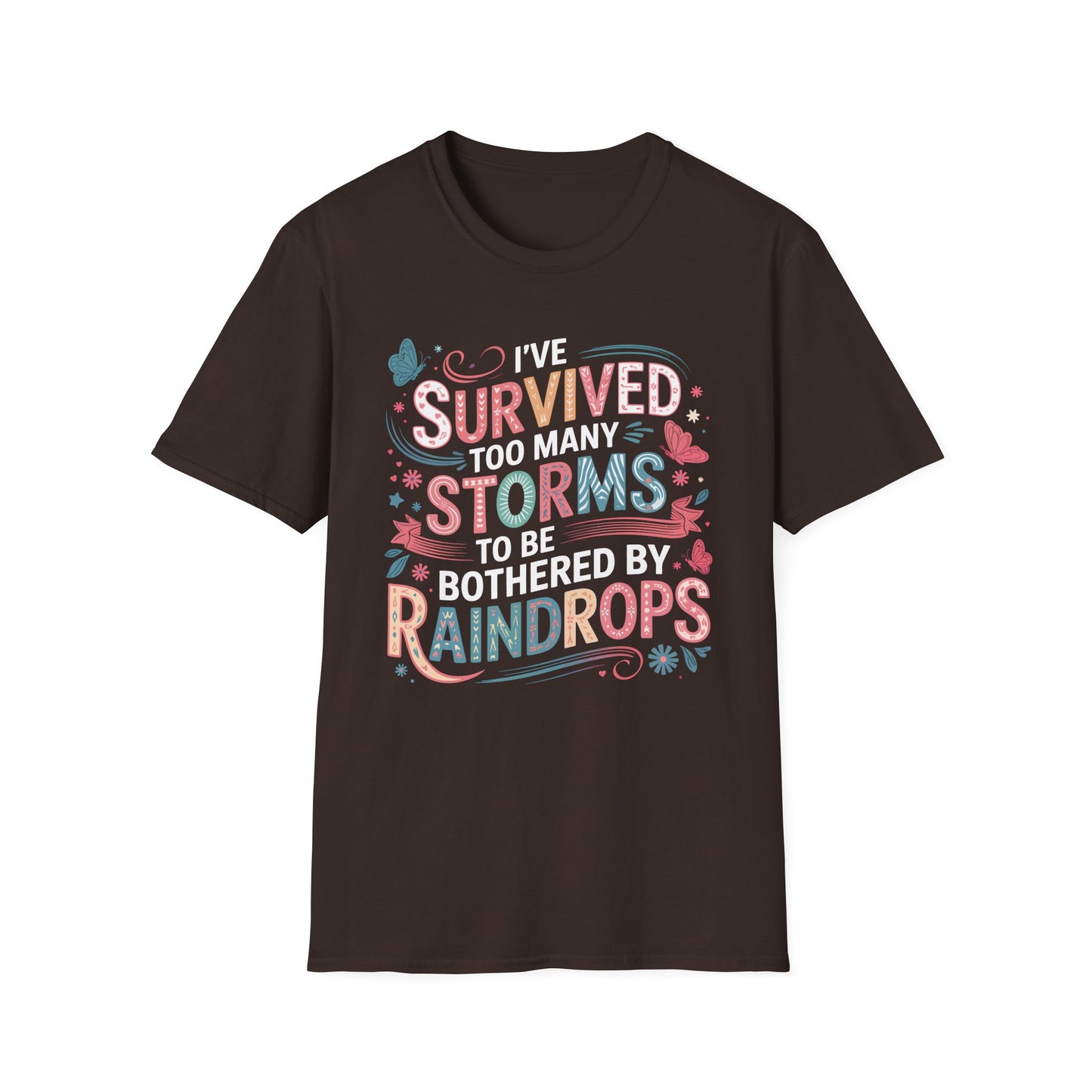 T-Shirt - Survived Storms