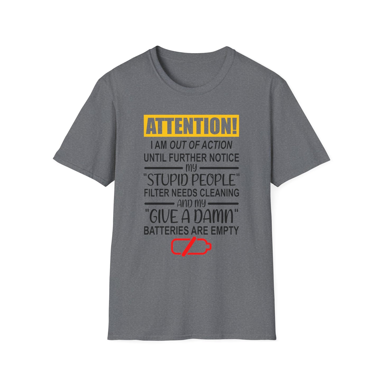 Humorous Statement T-Shirt