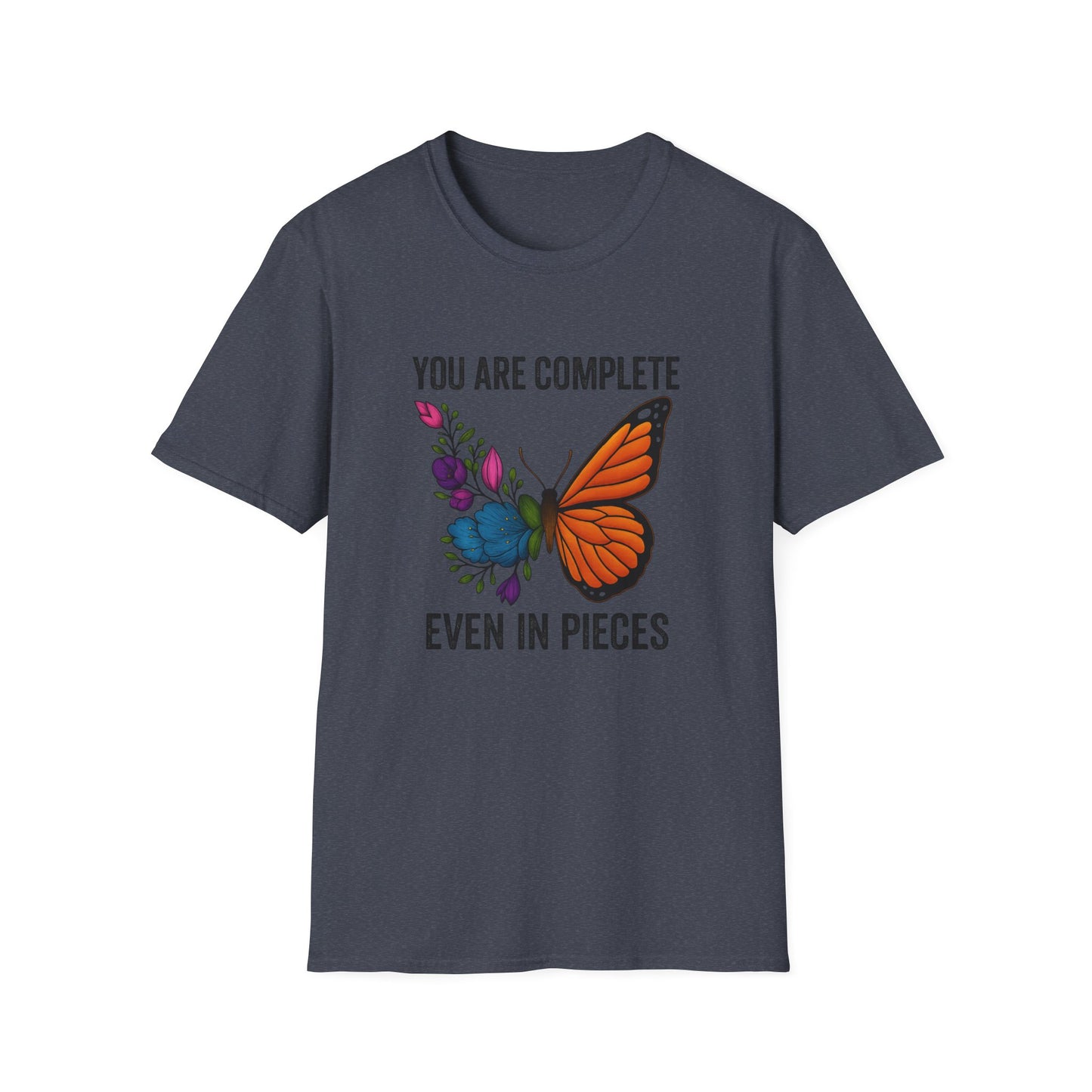 You Are Complete Even in Pieces Butterfly Unisex Softstyle T-Shirt