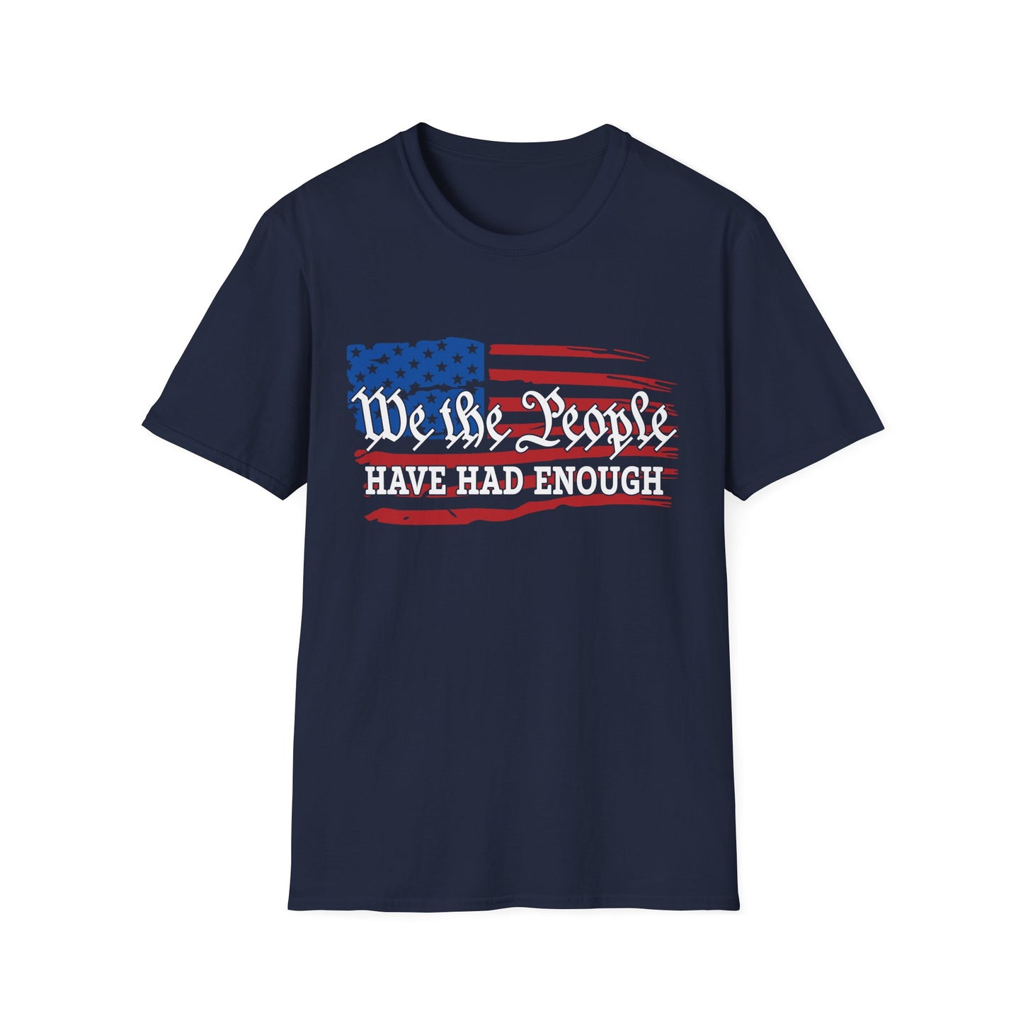 We the People Have Had Enough