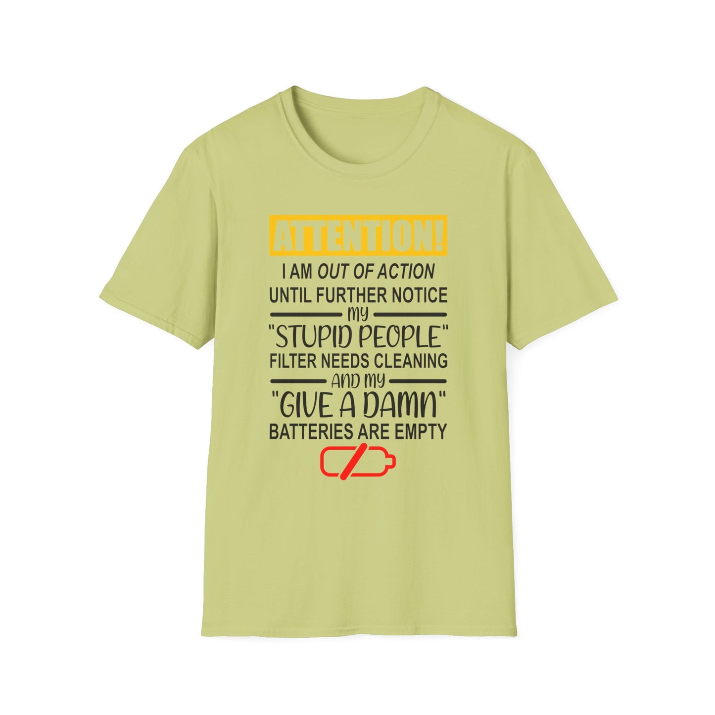 Humorous Statement T-Shirt