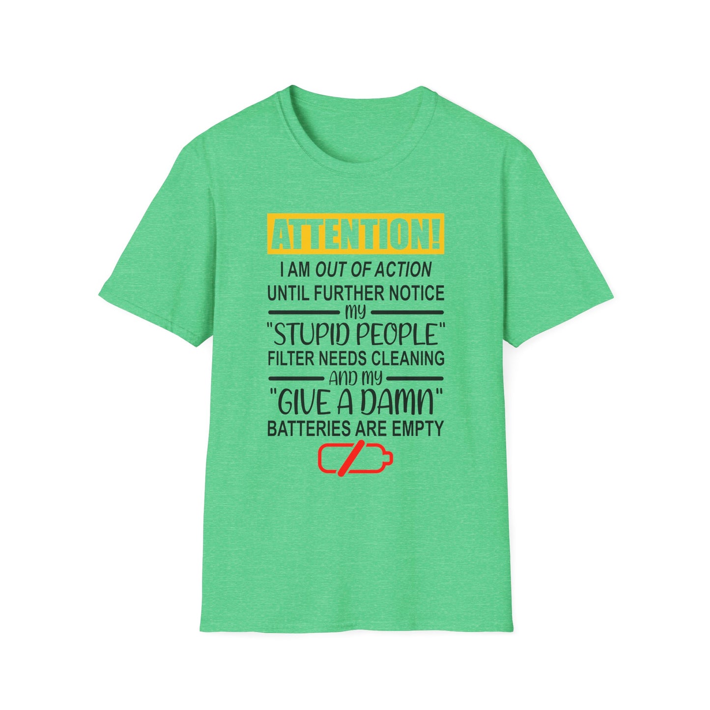 Humorous Statement T-Shirt