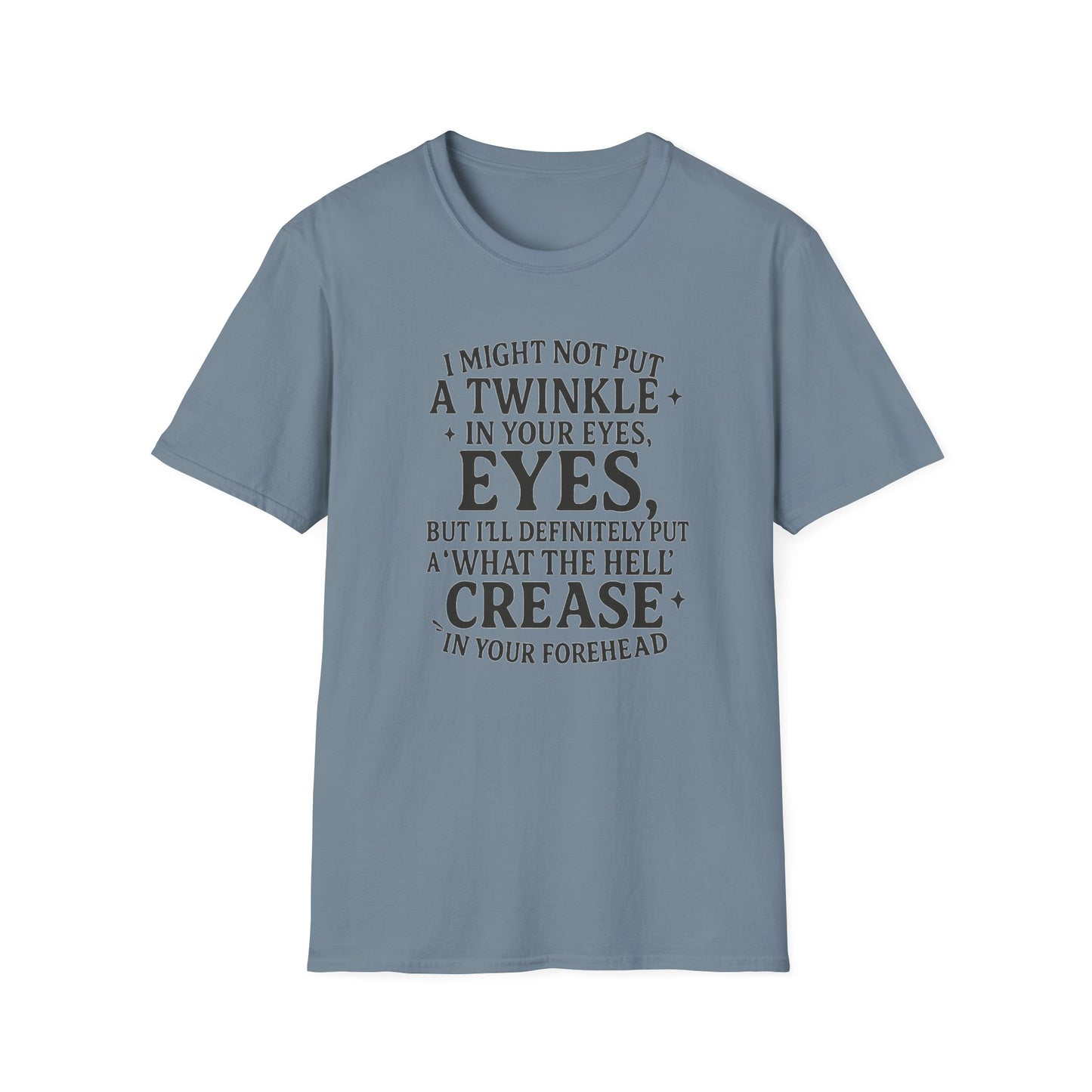 Funny Quote Unisex T-Shirt