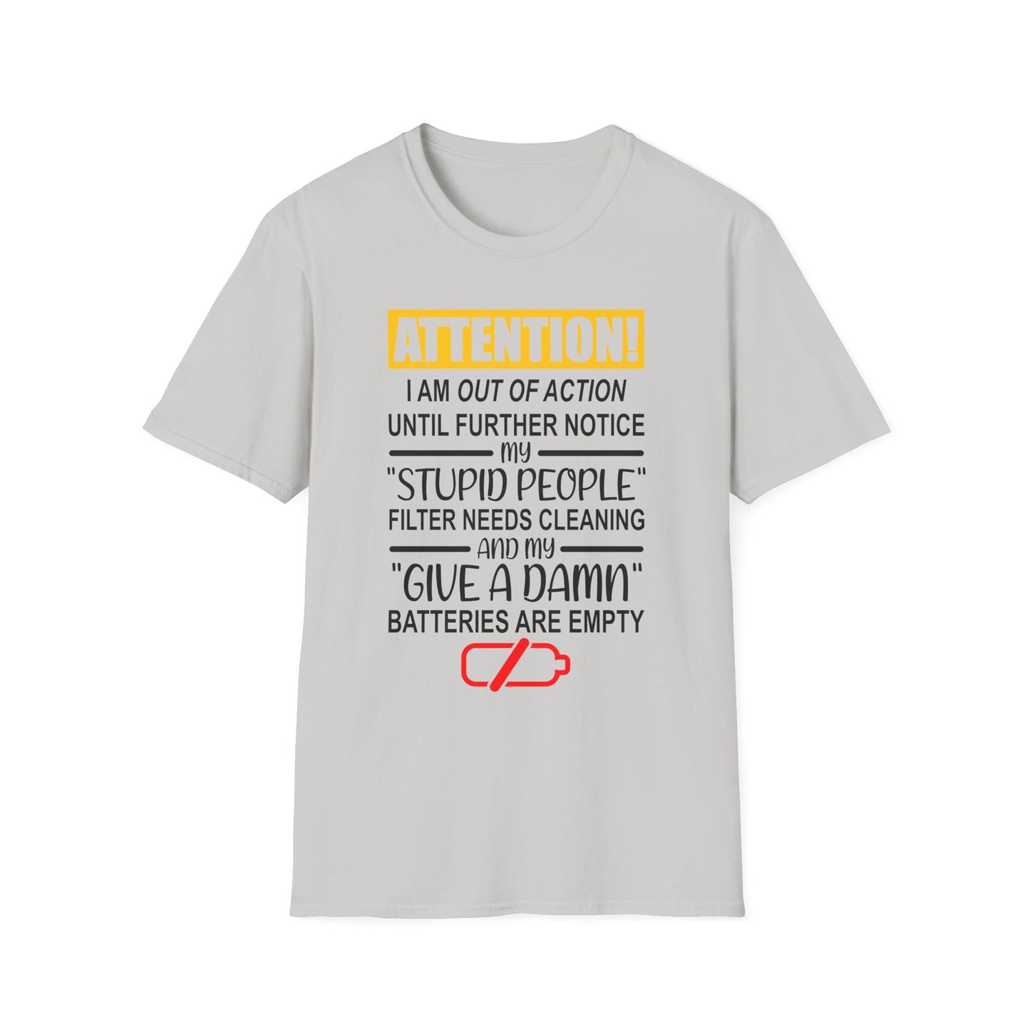 Humorous Statement T-Shirt