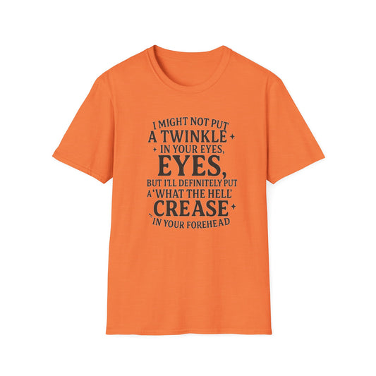 Funny Quote Unisex T-Shirt
