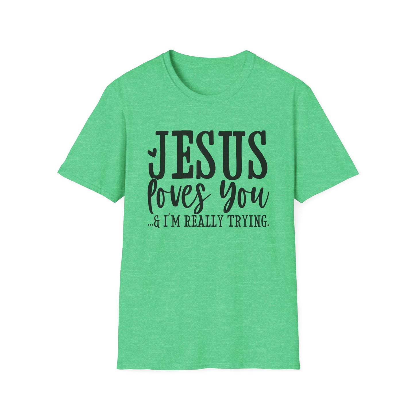 Jesus Loves You T-Shirt