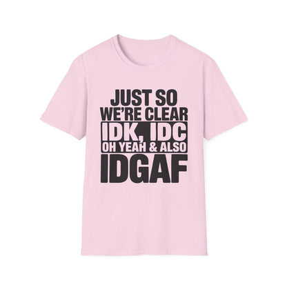 I Don't Care Funny T-Shirt