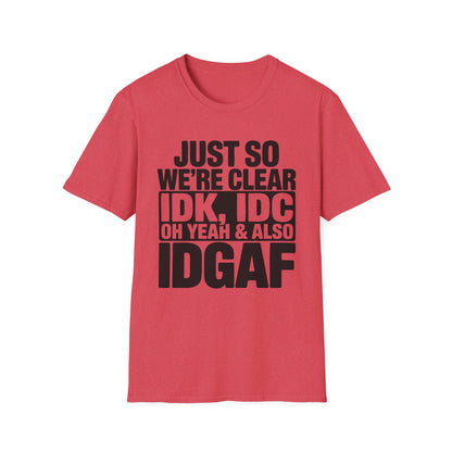 I Don't Care Funny T-Shirt