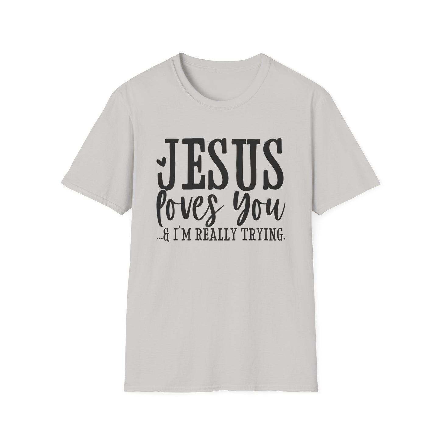 Jesus Loves You T-Shirt