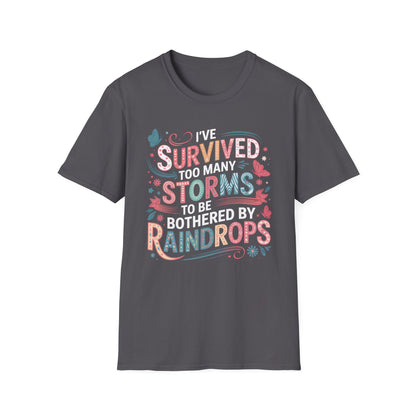 T-Shirt - Survived Storms