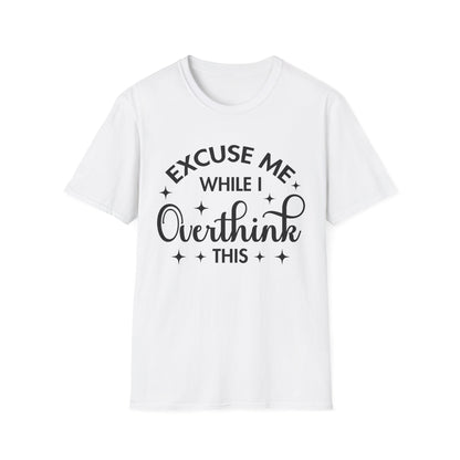 Funny Overthinker T-Shirt