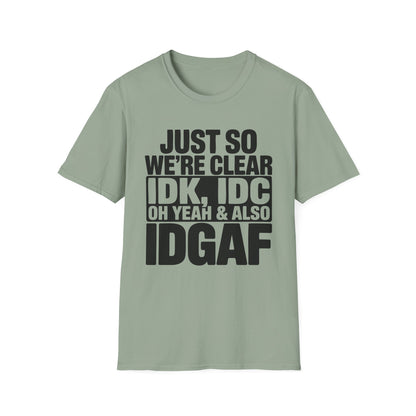 I Don't Care Funny T-Shirt