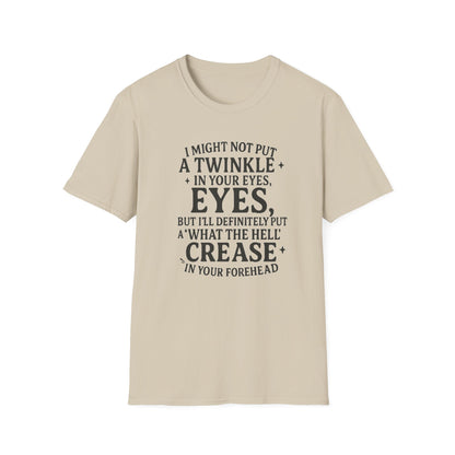 Funny Quote Unisex T-Shirt