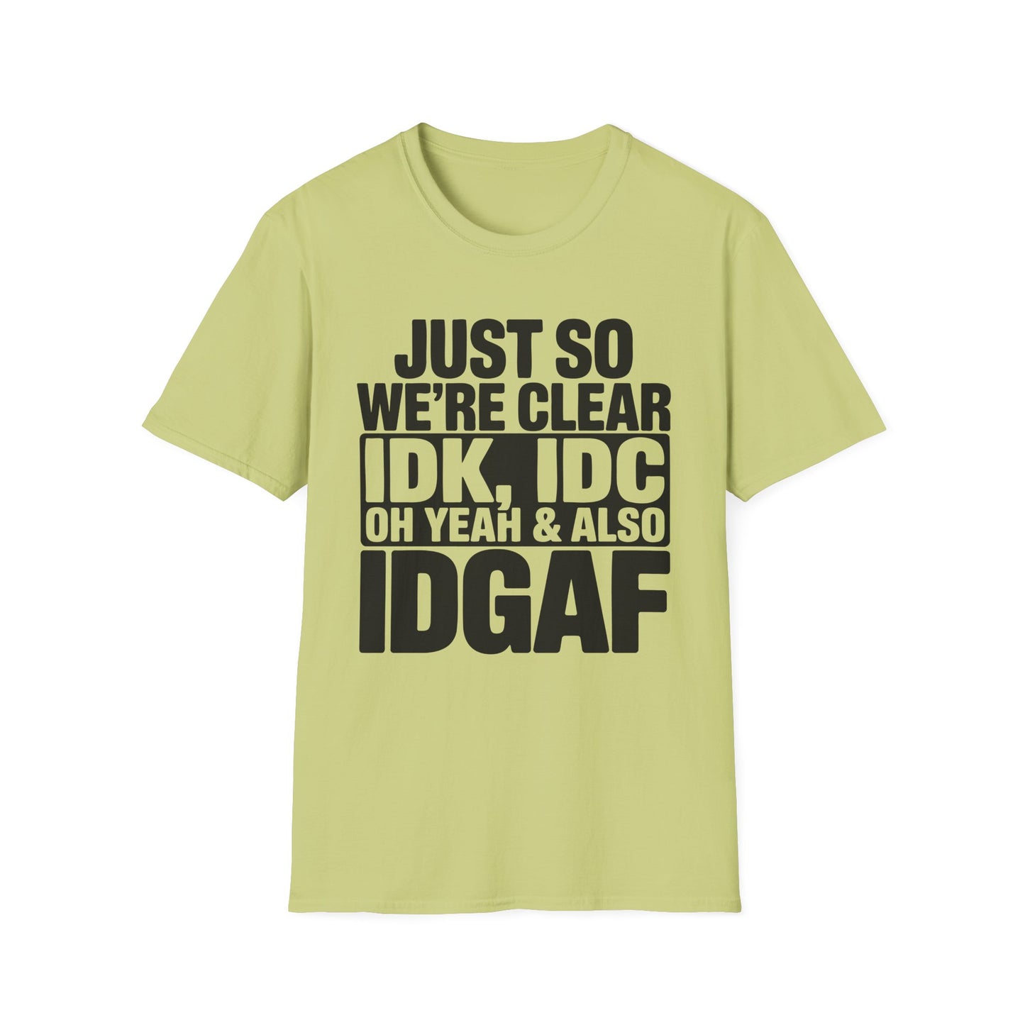 I Don't Care Funny T-Shirt