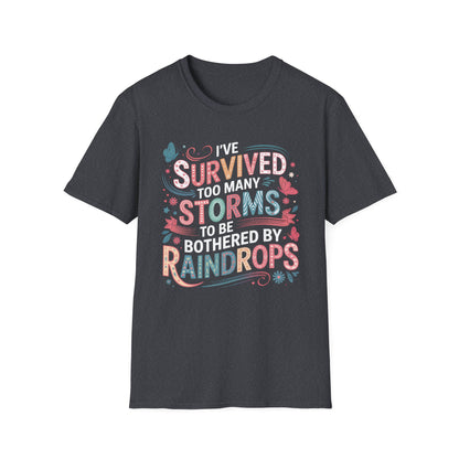 T-Shirt - Survived Storms