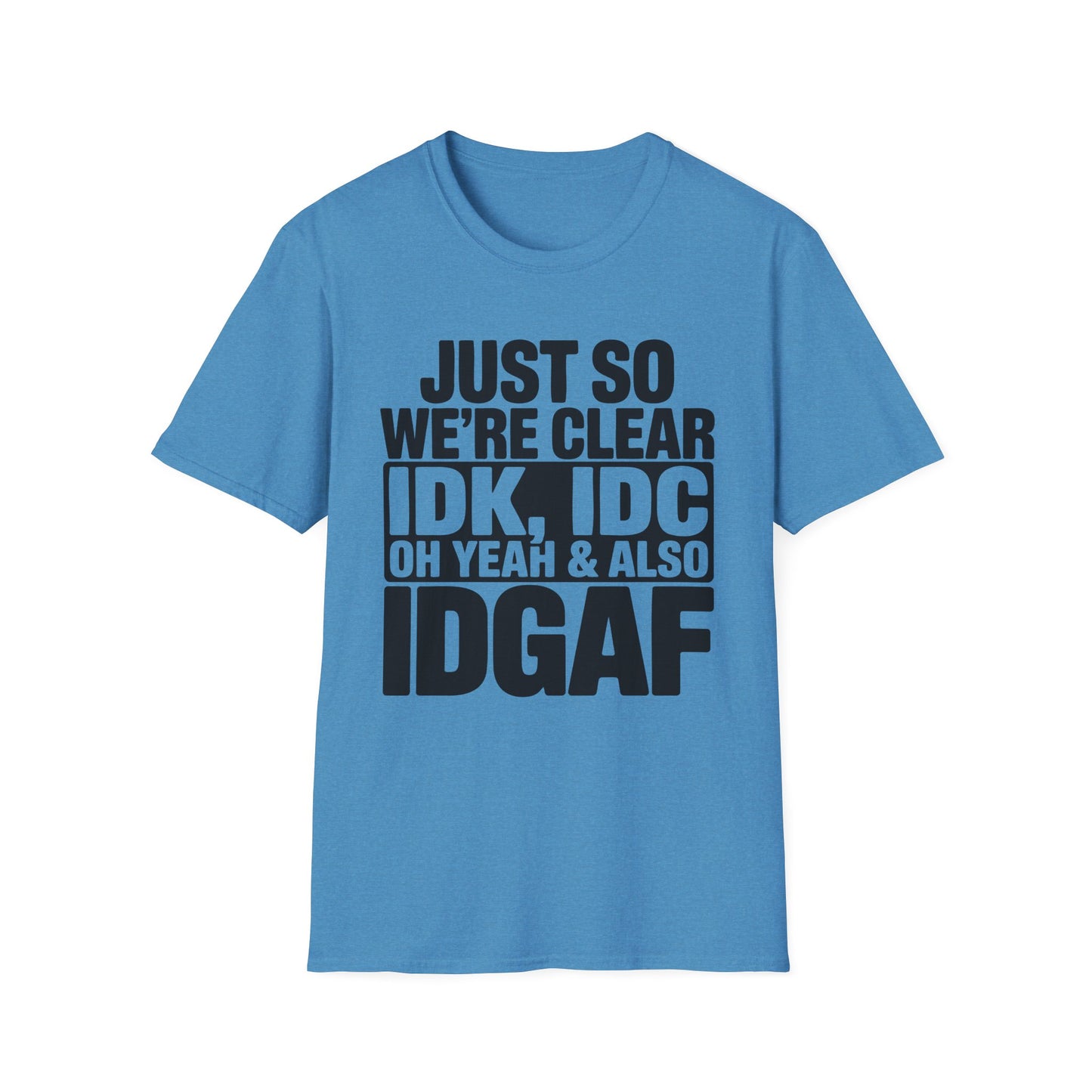 I Don't Care Funny T-Shirt