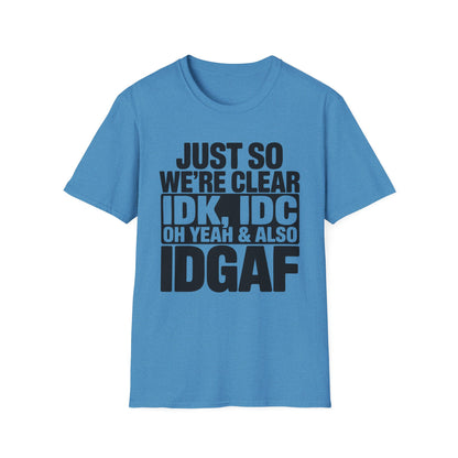 I Don't Care Funny T-Shirt