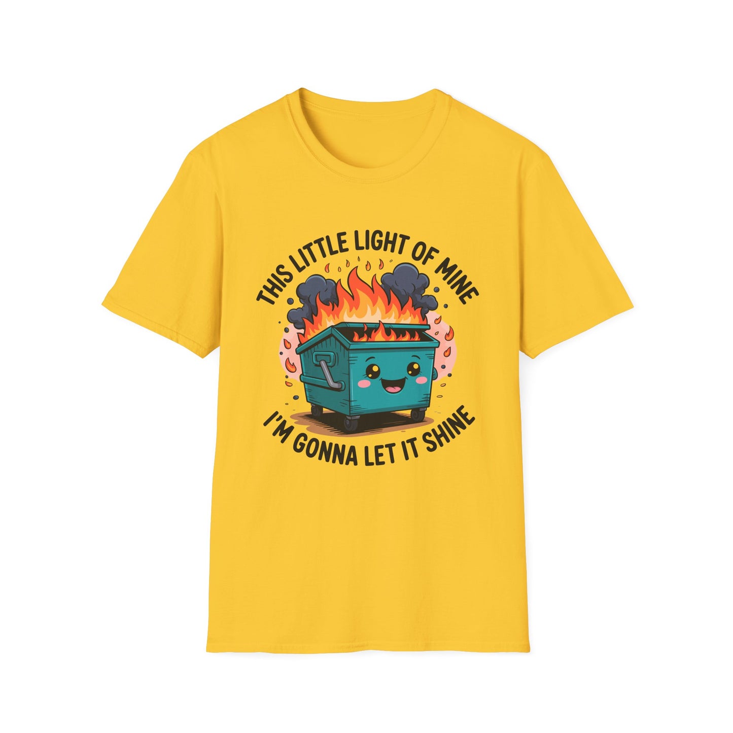 Funny Dumpster Fire Unisex T-Shirt