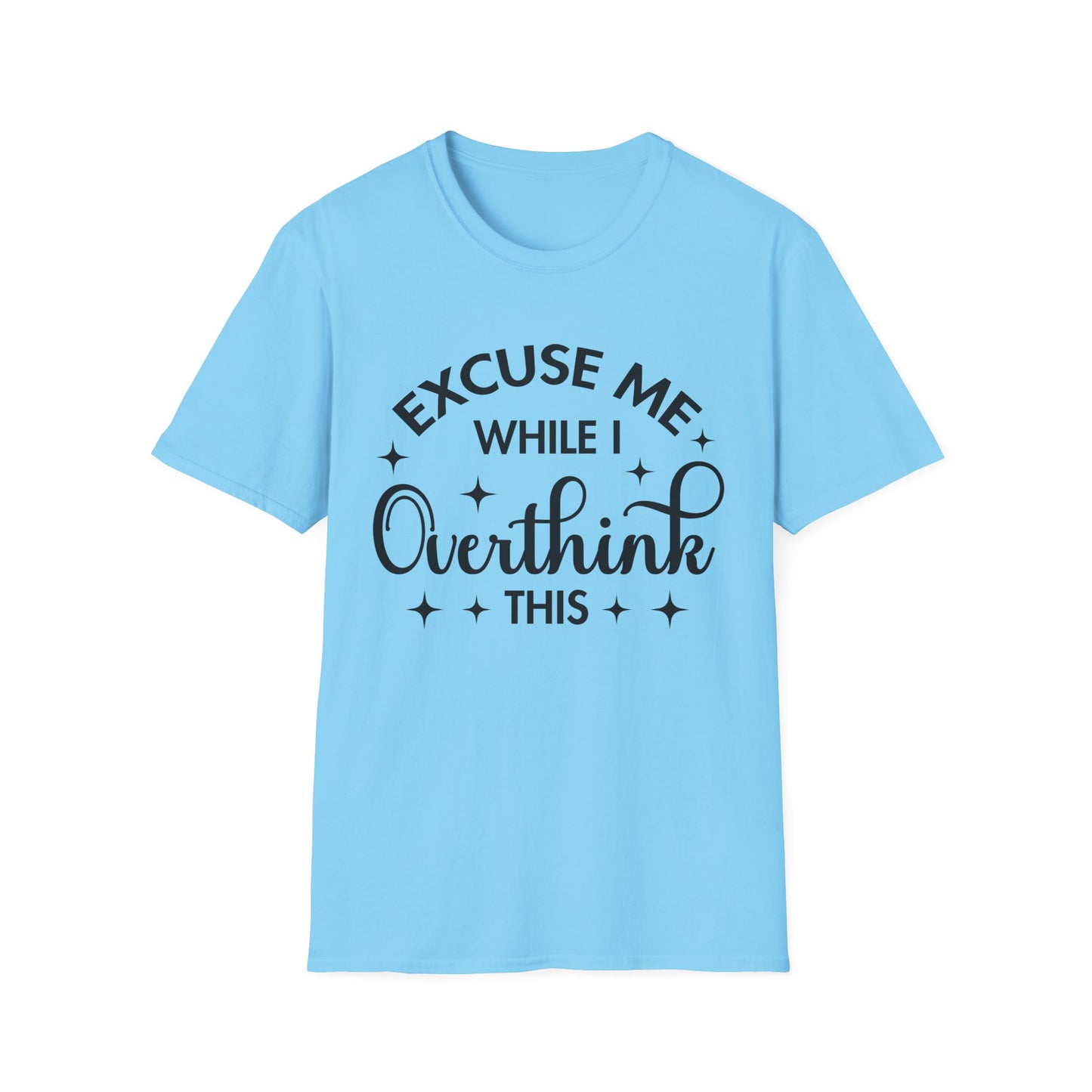 Funny Overthinker T-Shirt