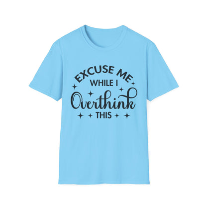 Funny Overthinker T-Shirt