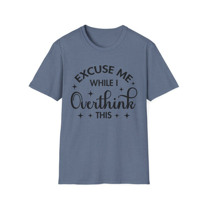 Funny Overthinker T-Shirt