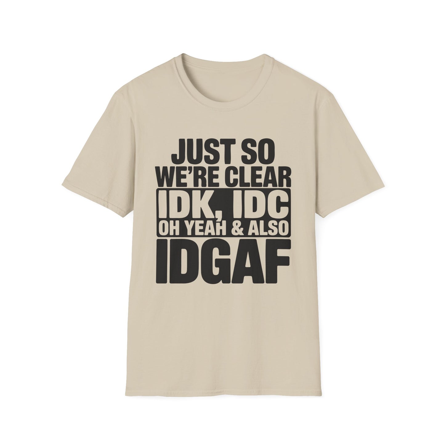 I Don't Care Funny T-Shirt