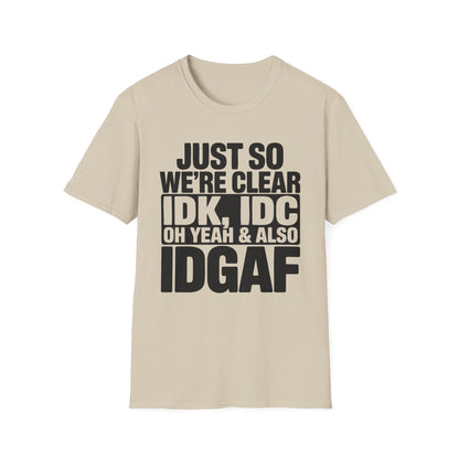 I Don't Care Funny T-Shirt