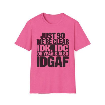 I Don't Care Funny T-Shirt