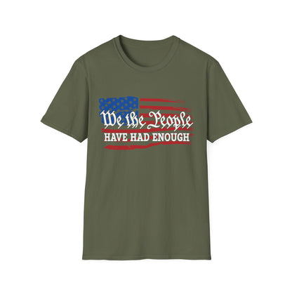 We the People Have Had Enough