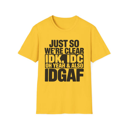 I Don't Care Funny T-Shirt