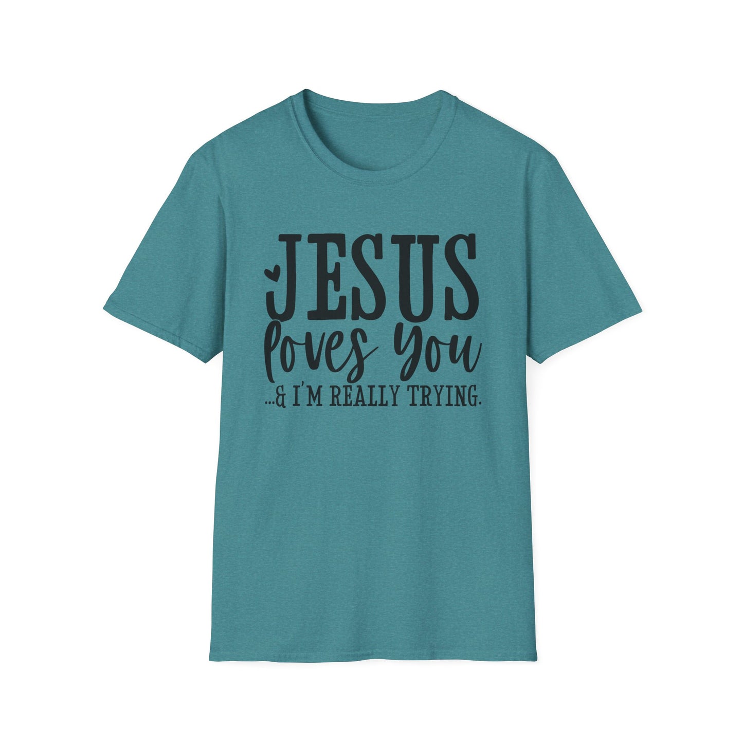 Jesus Loves You T-Shirt