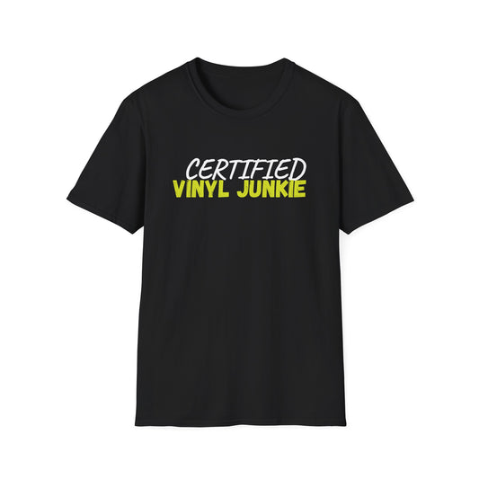 Certified Vinyl Junkie T-Shirt