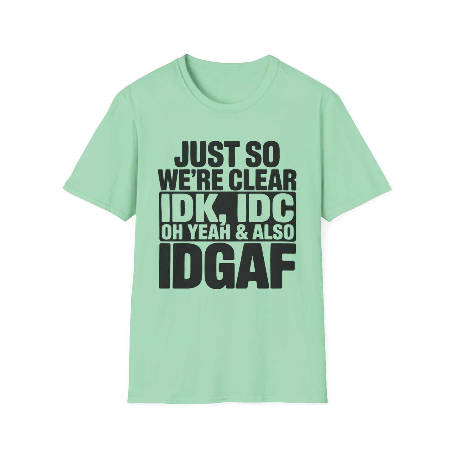 I Don't Care Funny T-Shirt