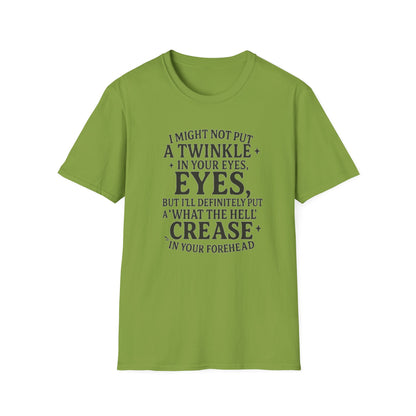 Funny Quote Unisex T-Shirt