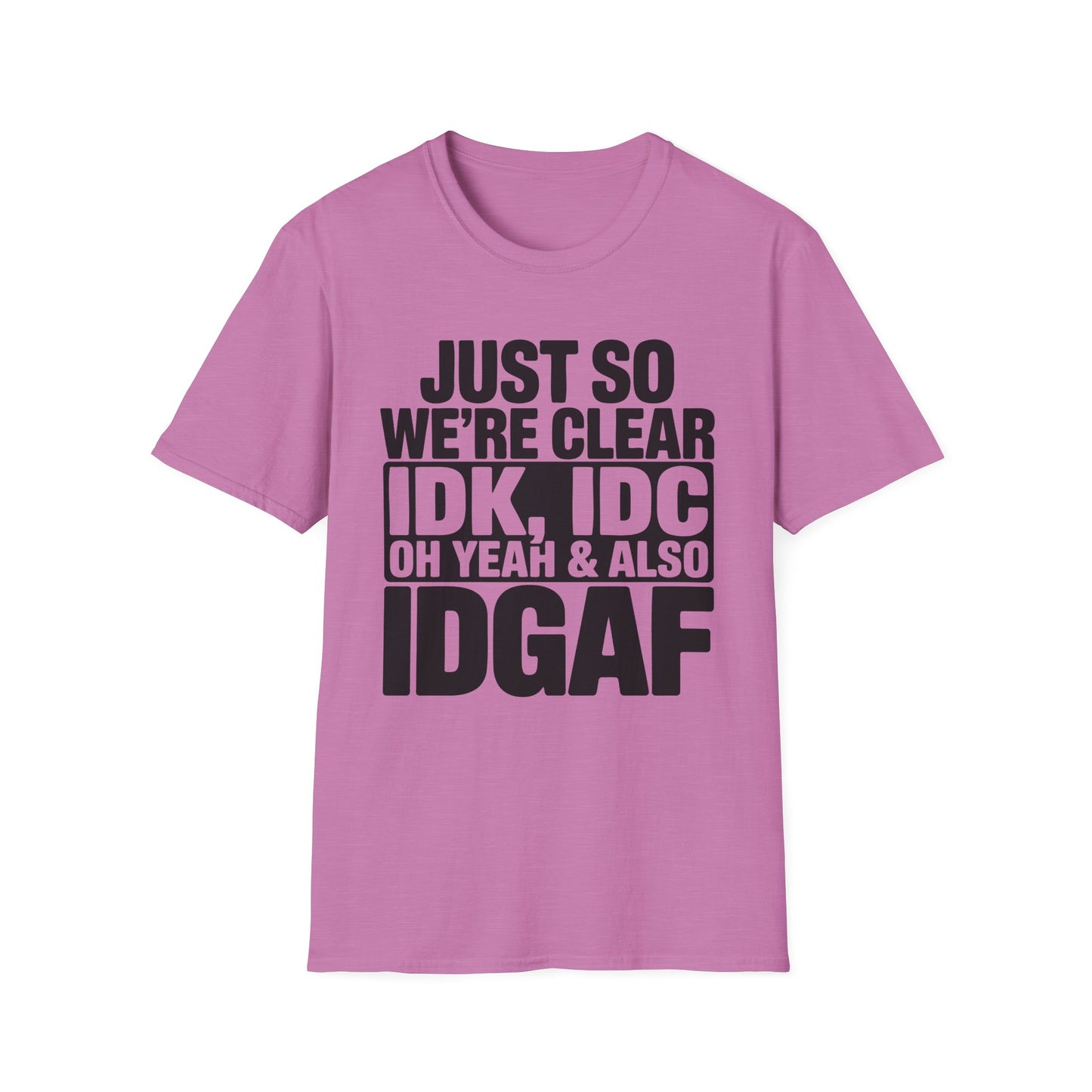 I Don't Care Funny T-Shirt