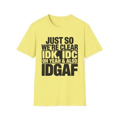 I Don't Care Funny T-Shirt