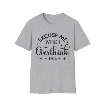 Funny Overthinker T-Shirt